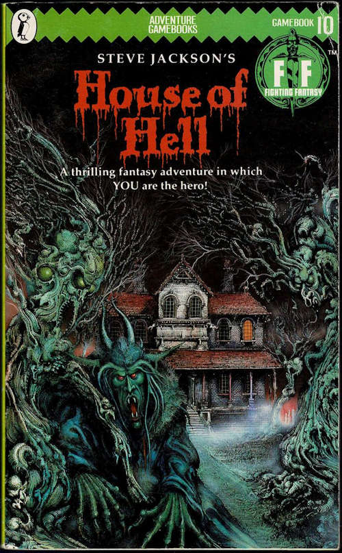 Cover to Steve Jackson's House of Hell Fighting Fantasy gamebook